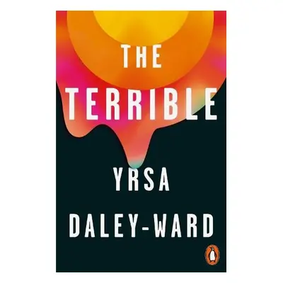 Terrible - Daley-Ward, Yrsa