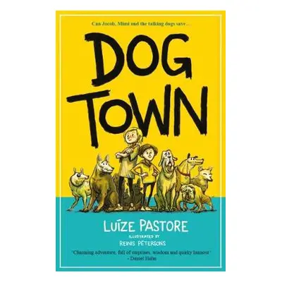 Dog Town - Pastore, Luize