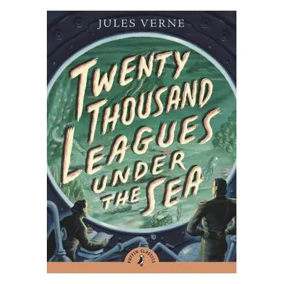 Twenty Thousand Leagues Under the Sea - Verne, Jules