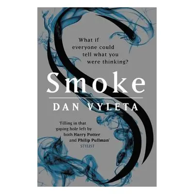 Smoke - Vyleta, Dan