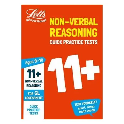 11+ Non-Verbal Reasoning Quick Practice Tests Age 9-10 (Year 5) - Letts 11+