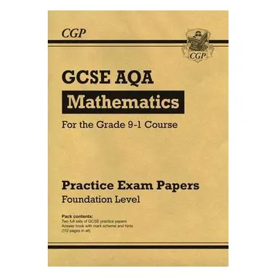 GCSE Maths AQA Practice Papers: Foundation - CGP Books