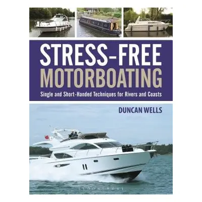 Stress-Free Motorboating - Wells, Duncan