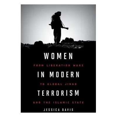 Women in Modern Terrorism - Davis, Jessica