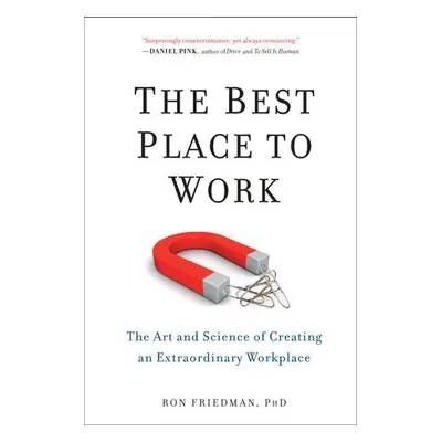 Best Place to Work - Friedman, Ron