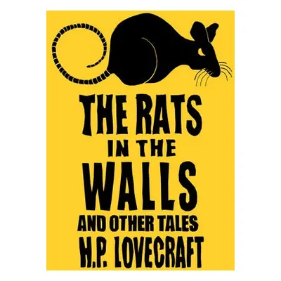 Rats in the Walls and Other Stories - Lovecraft, H.P.