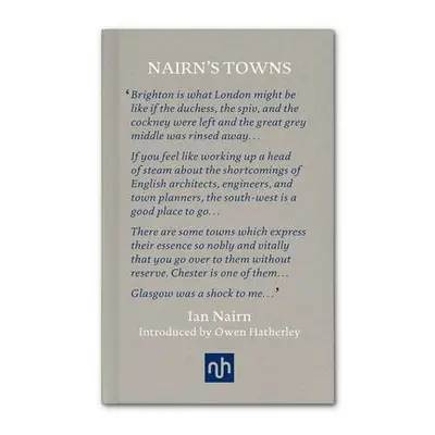 Nairn's Towns - Ian Nairn a Owen Hatherley