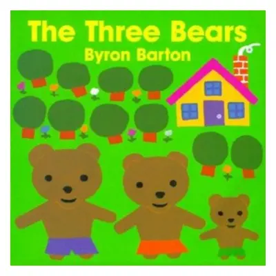 Three Bears Board Book - Barton, Byron