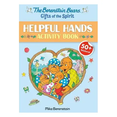 Berenstain Bears Gifts of the Spirit Helpful Hands Activity Book (Berenstain Bears) - Berenstain