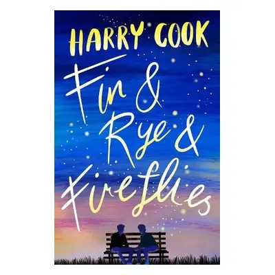 Fin a Rye a Fireflies - Cook, Harry