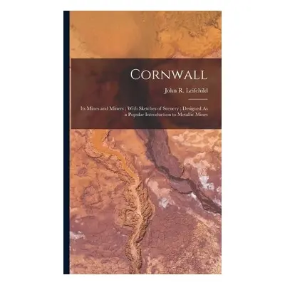 Cornwall - Leifchild, John R