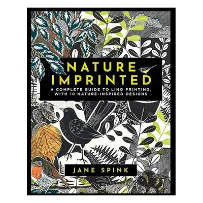 Nature Imprinted - Spink, Jane