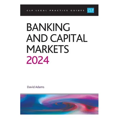 Banking and Capital Markets 2024 - Law, University of