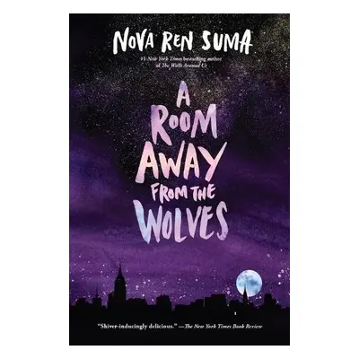 Room Away From the Wolves - Ren Suma, Nova