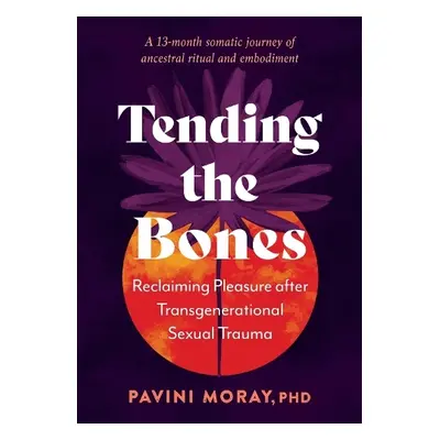 Tending the Bones - Moray, Pavini