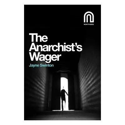 Anarchist's Wager - Swinton, Jayne