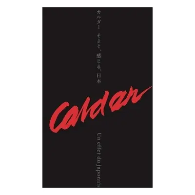 Calder: Un effet du japonais