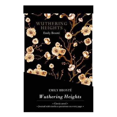 Wuthering Heights - Lined Journal a Novel - Publishing, Chiltern