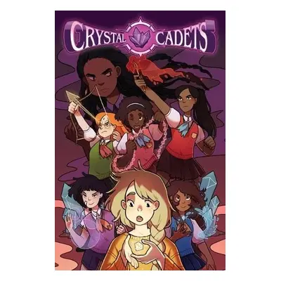 Crystal Cadets Deluxe Edition - Toole, Anne