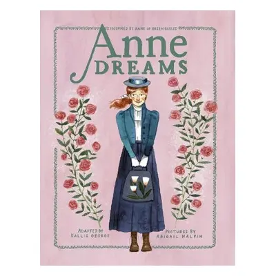 Anne Dreams - George, Kallie a Halpin, Abigail