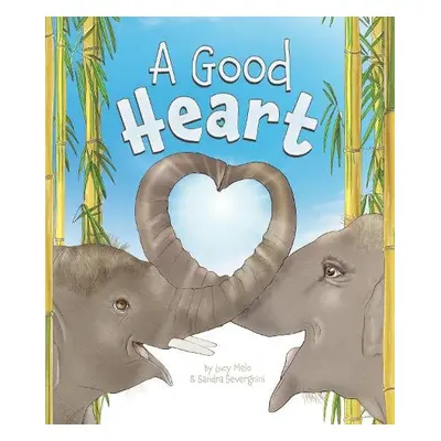 Good Heart - Melo, Lucy