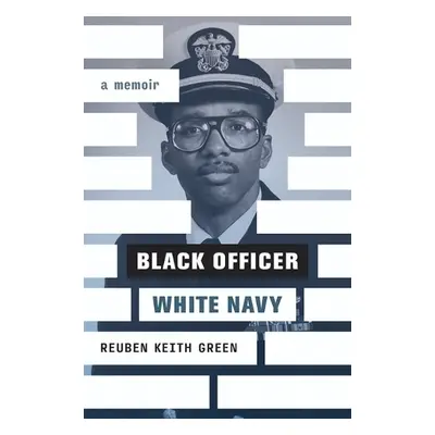 Black Officer, White Navy - Green, Reuben Keith a Cordle, John P