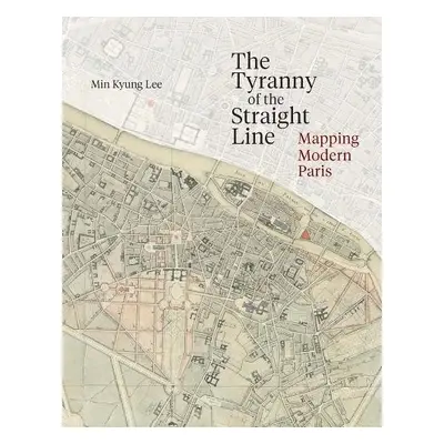 Tyranny of the Straight Line - Lee, Min Kyung