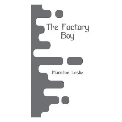 Factory Boy - Leslie, Madeline