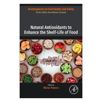 Natural Antioxidants to Enhance the Shelf-Life of Food