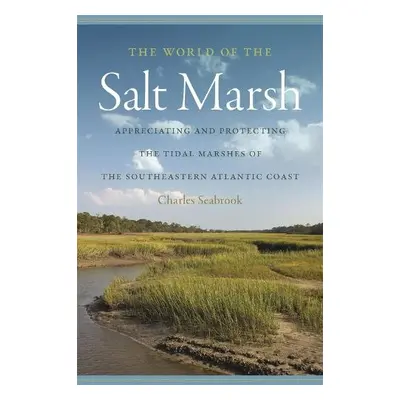 World of the Salt Marsh - Seabrook, Charles