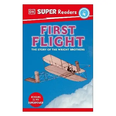 DK Super Readers Level 4 First Flight - DK