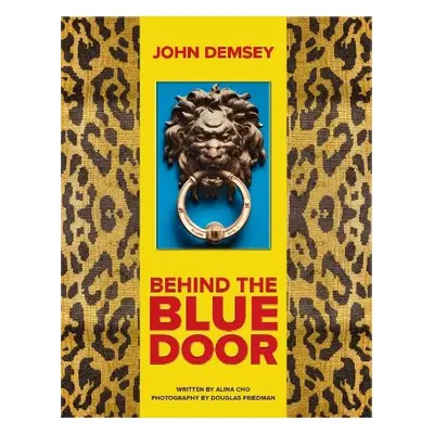 Behind the Blue Door - Demsey, John