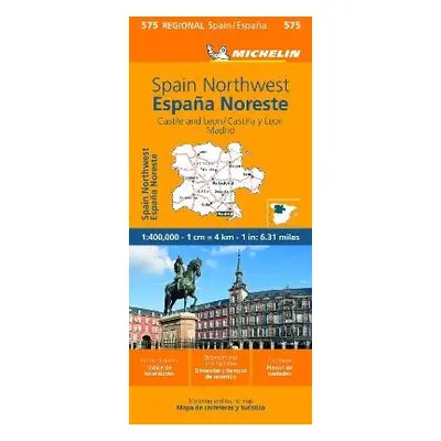 Espana Noroeste : Castilla y Leon, Madrid- Michelin Regional Map 575 - Michelin