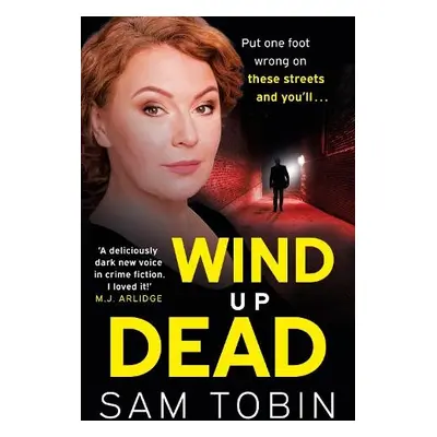 Wind Up Dead - Tobin, Sam