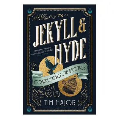 Jekyll a Hyde: Consulting Detectives - Major, Tim