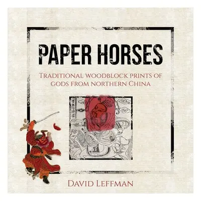 Paper Horses - Leffman, David