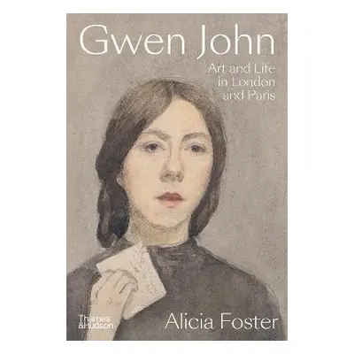 Gwen John - Foster, Alicia