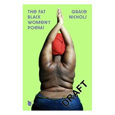 Fat Black Woman's Poems - Nichols, Grace