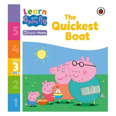 Learn with Peppa Phonics Level 3 Book 3 – The Quickest Boat (Phonics Reader) - Peppa Pig