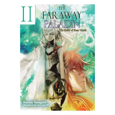 Faraway Paladin: The Archer of Beast Woods - Yanagino, Kanata