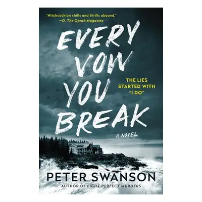 Every Vow You Break - Swanson, Peter