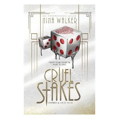 Cruel Stakes - Walker, Nina