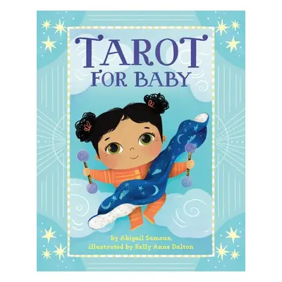 Tarot for Baby - Samoun, Abigail a Dalton, Kelly Anne