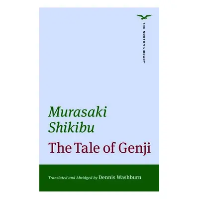 Tale of Genji - Shikibu, Murasaki