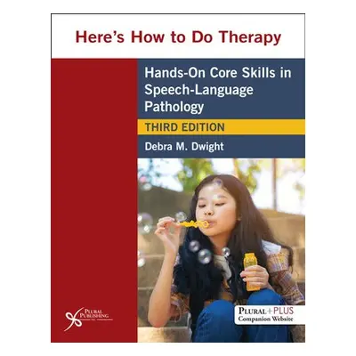 Here's How to Do Therapy - Dwight, Debra M.