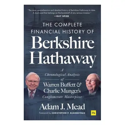 Complete Financial History of Berkshire Hathaway - Mead, Adam J.