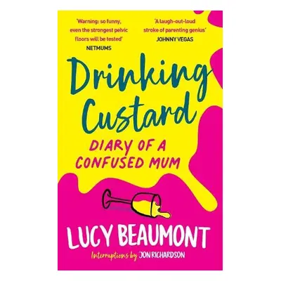 Drinking Custard - Beaumont, Lucy