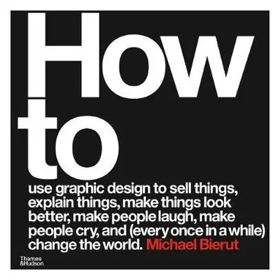 How to use graphic design to sell things, explain things, make things look better, make people l