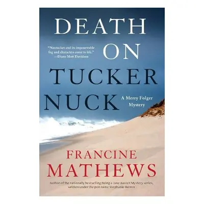 Death on Tuckernuck - Mathews, Francine