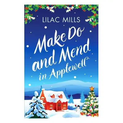 Make Do and Mend in Applewell - Mills, Lilac